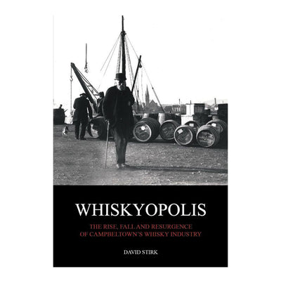 Whiskyopolis by David Stirk, Whisky Book