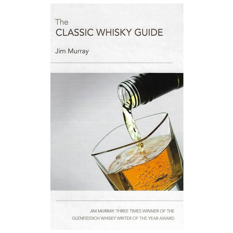Classic Whisky Guide By Jim Murray