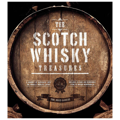 The Scotch Whisky Treasures By Tom Bruce-Gardyne
