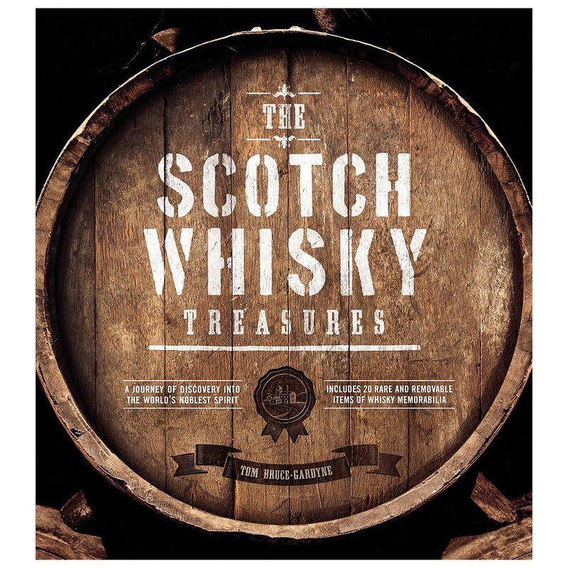 The Scotch Whisky Treasures By Tom Bruce-Gardyne