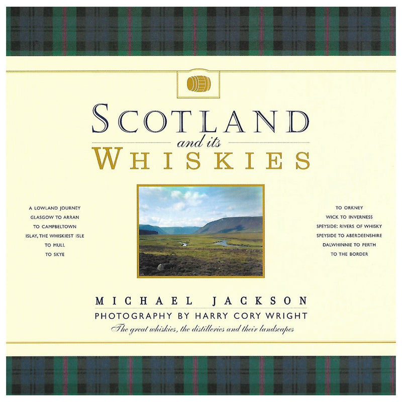 Scotland and its Whiskies Paperback by Michael Jackson and Harry Cory Wright
