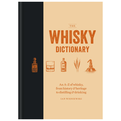 The Whisky Dictionary By Ian Wisniewski