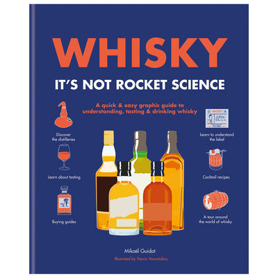 Whisky: It's Not Rocket Science By Mikaël Guidot