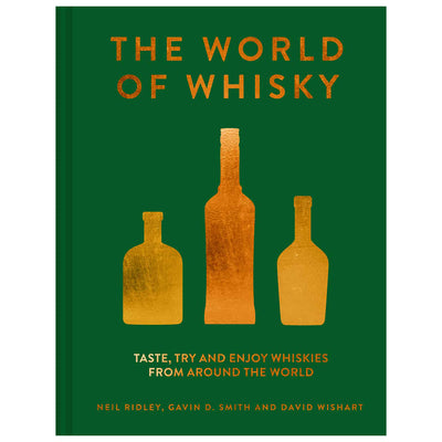 World Of Whisky By Neil Ridley, Gavin D. Smith, David Wishart
